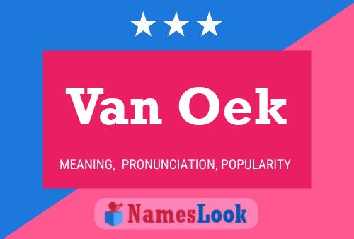 Van Oek Naam Poster