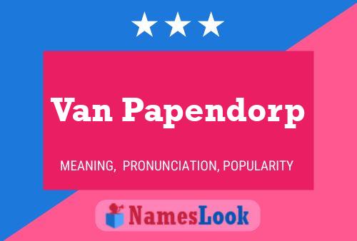 Van Papendorp Naam Poster