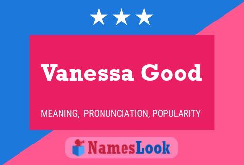 Vanessa Good Naam Poster