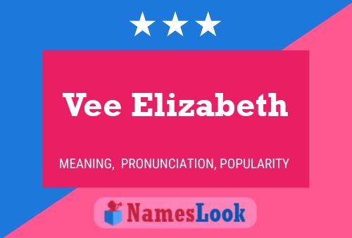 Vee Elizabeth Naam Poster