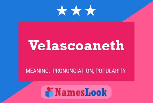 Velascoaneth Naam Poster