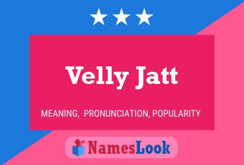 Velly Jatt Naam Poster