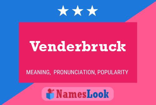 Venderbruck Naam Poster