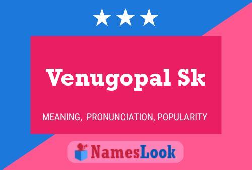 Venugopal Sk Naam Poster