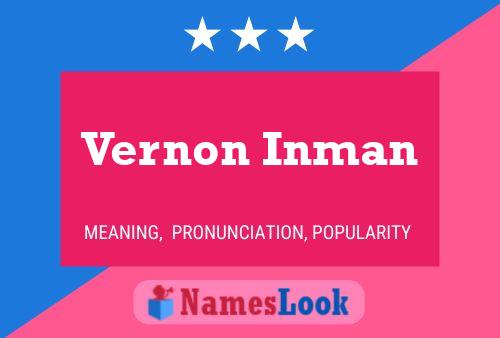 Vernon Inman Naam Poster