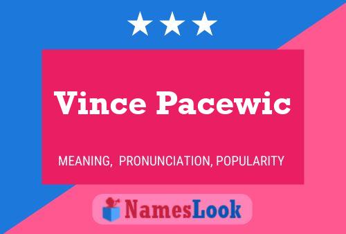 Vince Pacewic Naam Poster