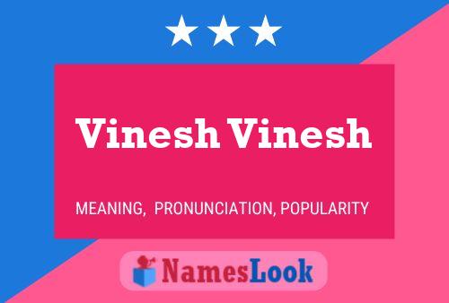 Vinesh Vinesh Naam Poster