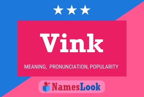 Vink Naam Poster