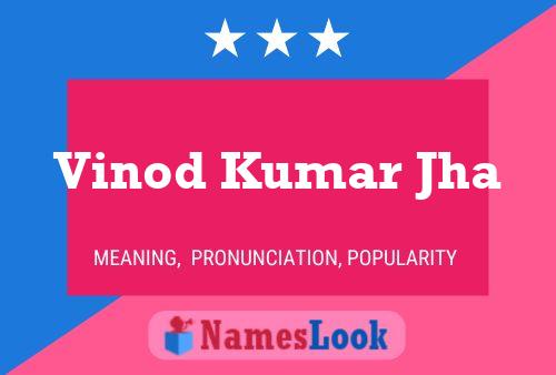 Vinod Kumar Jha Naam Poster