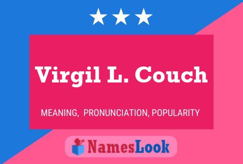 Virgil L. Couch Naam Poster