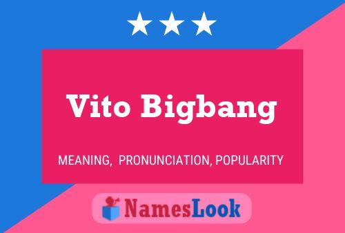 Vito Bigbang Naam Poster