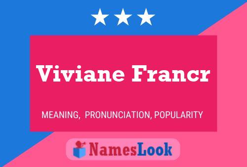 Viviane Francr Naam Poster