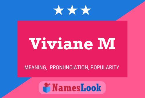 Viviane M Naam Poster