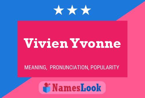 Vivien Yvonne Naam Poster