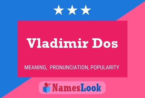 Vladimir Dos Naam Poster