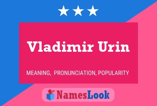 Vladimir Urin Naam Poster