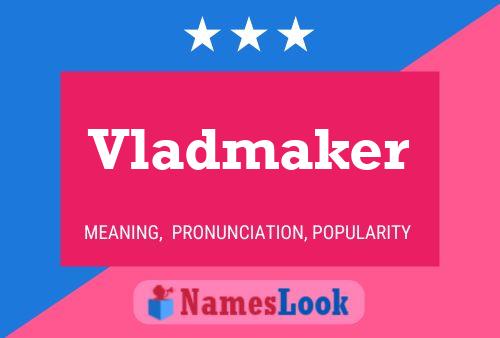 Vladmaker Naam Poster