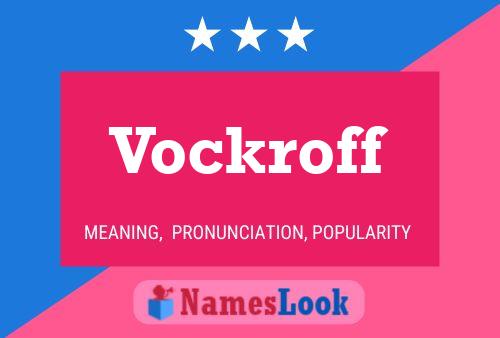 Vockroff Naam Poster