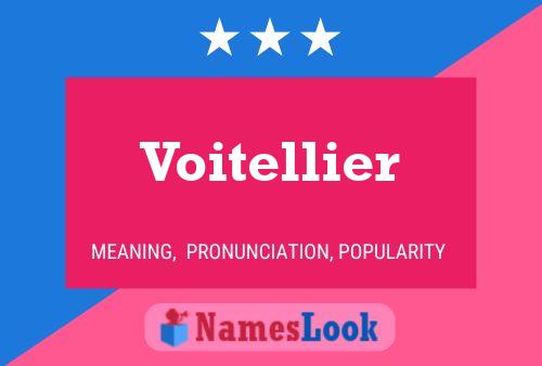 Voitellier Naam Poster