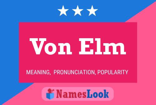 Von Elm Naam Poster