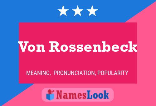 Von Rossenbeck Naam Poster