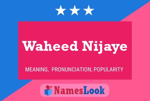 Waheed Nijaye Naam Poster