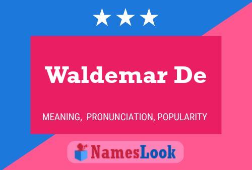 Waldemar De Naam Poster