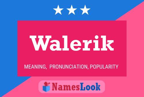 Walerik Naam Poster