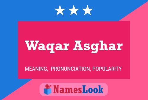 Waqar Asghar Naam Poster