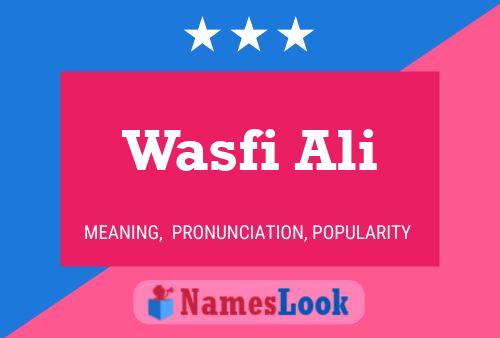 Wasfi Ali Naam Poster