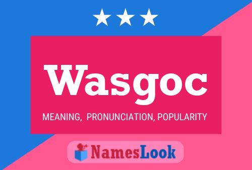 Wasgoc Naam Poster