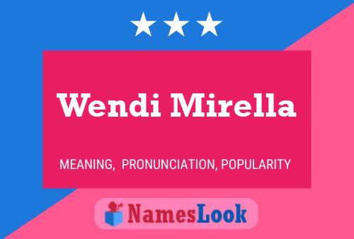 Wendi Mirella Naam Poster