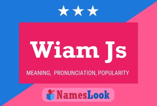 Wiam Js Naam Poster