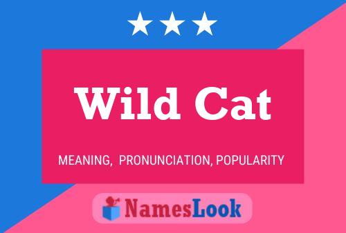 Wild Cat Naam Poster