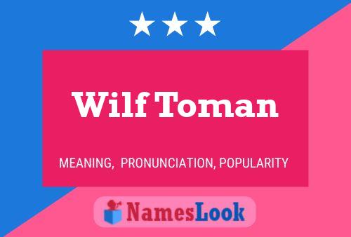 Wilf Toman Naam Poster