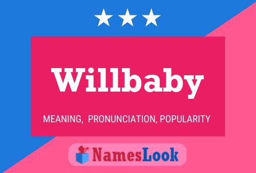 Willbaby Naam Poster