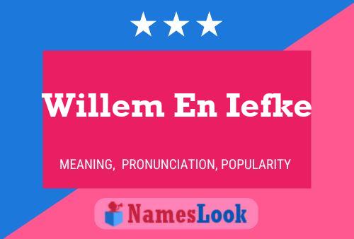 Willem En Iefke Naam Poster