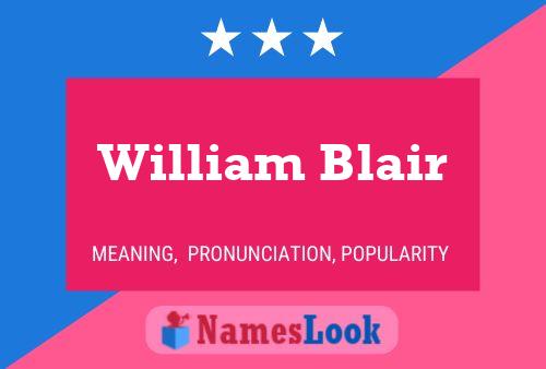 William Blair Naam Poster