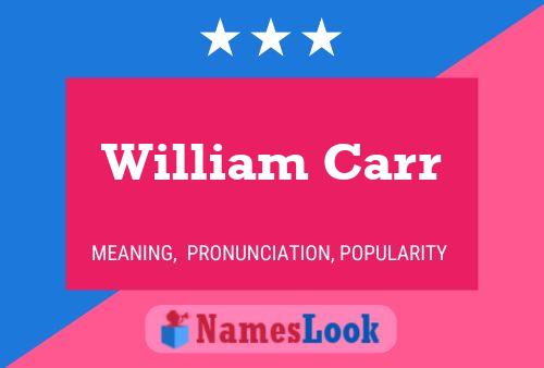 William Carr Naam Poster