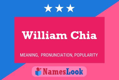 William Chia Naam Poster