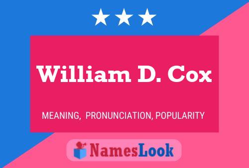 William D. Cox Naam Poster