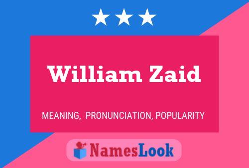 William Zaid Naam Poster