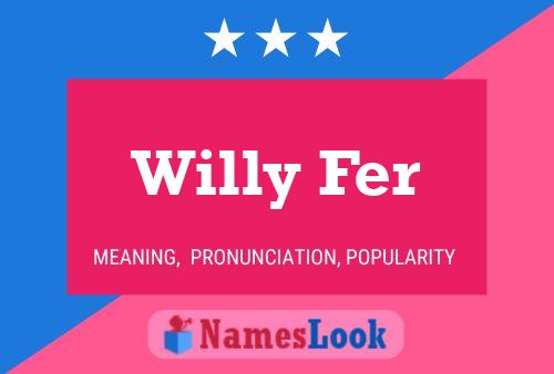 Willy Fer Naam Poster