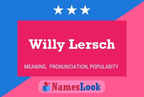 Willy Lersch Naam Poster