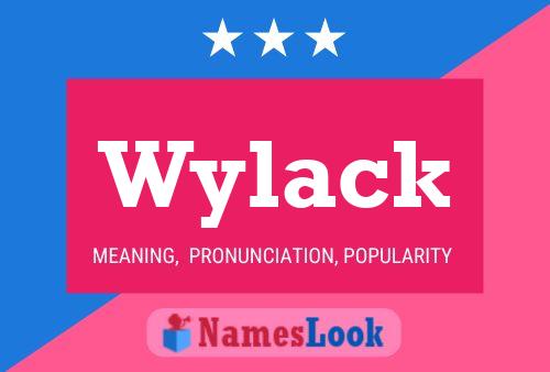 Wylack Naam Poster