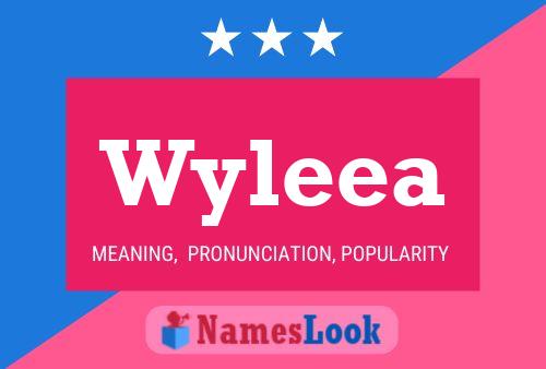 Wyleea Naam Poster