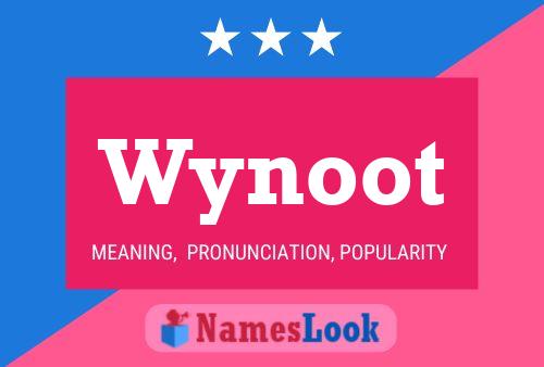 Wynoot Naam Poster