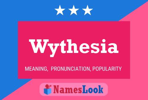 Wythesia Naam Poster