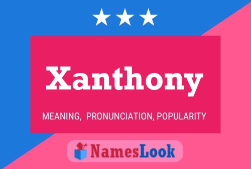 Xanthony Naam Poster