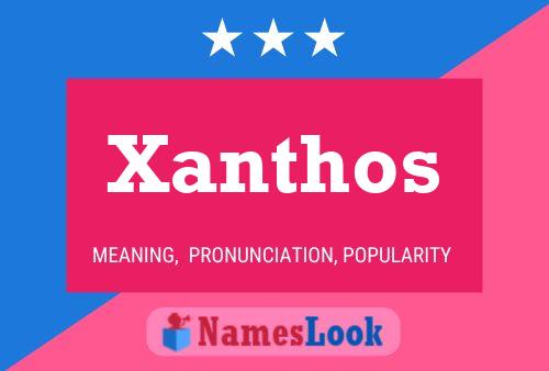 Xanthos Naam Poster